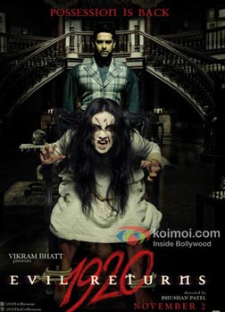 1920 Evil Returns (hindi) - cast, music, director, release date